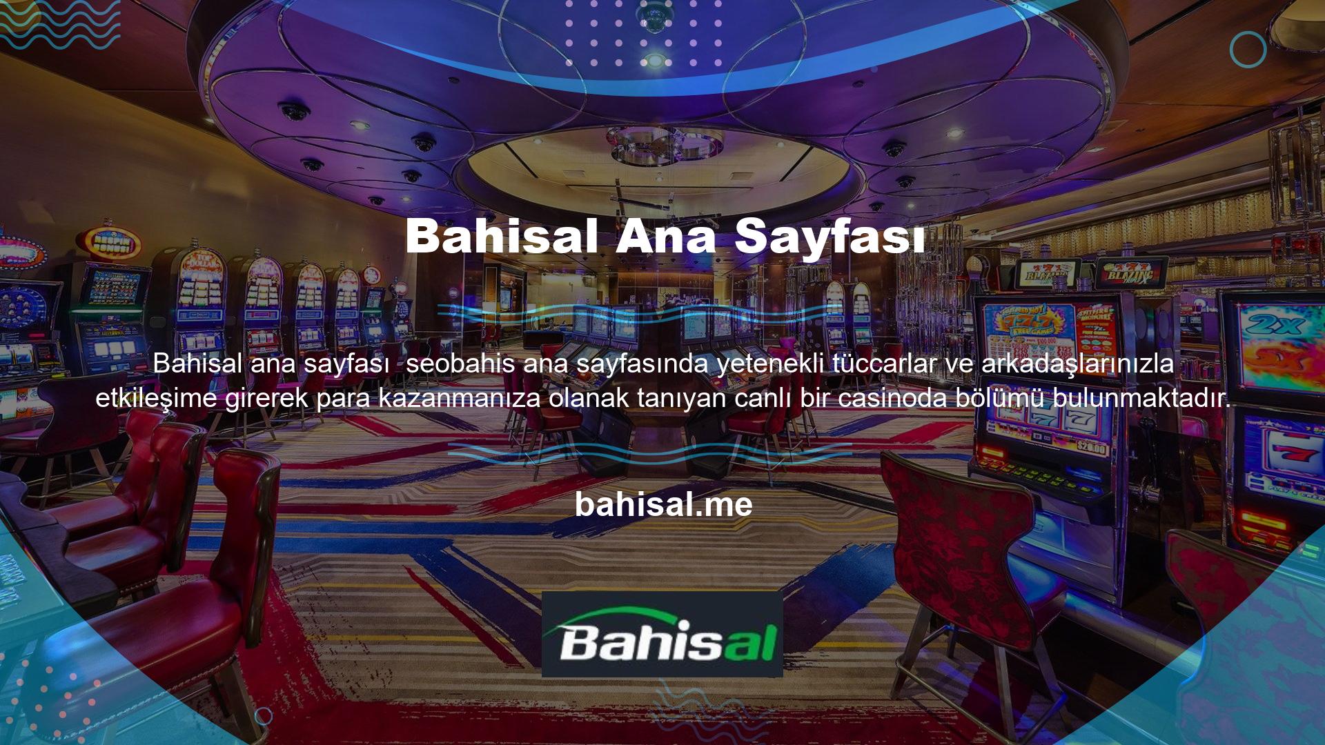 Bu bölümde herhangi bir limit masasında oynanabilecek canlı blackjack, rulet, bakara ve poker oyunları yer almaktadır Bahisal güvenilir bir web sitesidir